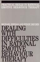 Dealing With Difficulties in Rational Emotive Behaviour Therapy