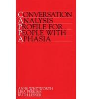 Conversation Analysis Profile for People With Aphasia (CAPPA)