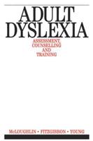 The Adult Dyslexic
