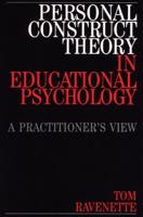 Personal Construct Theory in Educational Psychology