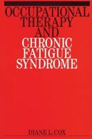 Occupational Therapy and Chronic Fatigue Syndrome