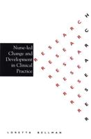 Nurse-Led Change and Development in Clinical Practice