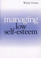 Managing Low Self-Esteem