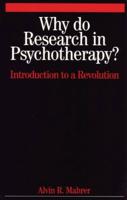 Why Do Research in Psychotherapy?