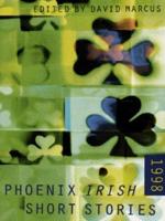 Phoenix Irish Short Stories 1998