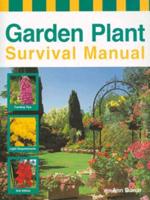 Garden Plant Survival Manual