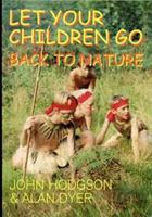 Let Your Children Go Back to Nature