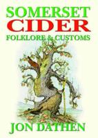 Somerset Cider Folklore and Customs