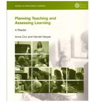 Planning Teaching and Assessing Learning