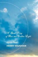 A Great Ring of Pure and Endless Light: Selected Poems