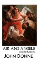 AIR AND ANGELS: SELECTED POEMS