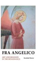 FRA ANGELICO: Art and Religion In the Renaissance