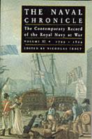 The Naval Chronicle Vol. 2 1798-1805, from Copenhagen to the Eve of Trafalgar