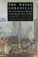 The Naval Chronicle Vol. 4 1807-1810 : Containing a General and Biographical History of The Royal Navy of the United Kingdom During the War With the French Empire