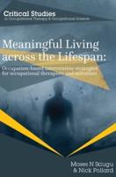 Meaningful Living Across the Lifespan 2015