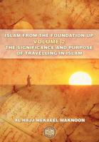 Islam from the Foundation Up Volume