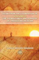 Islam from the Foundation Up Volume