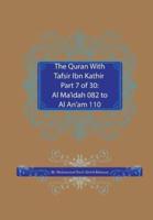 The Quran With Tafsir Ibn Kathir Part 7 of 30:: Al Ma'idah 082 To Al An'am 110