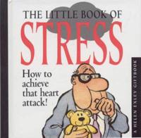 The Little Book of Stress