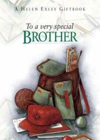To a Very Special Brother