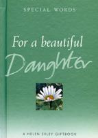 For a Beautiful Daughter