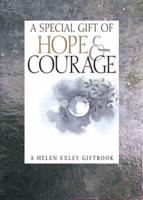 A Special Gift of Hope & Courage