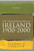 The Transformation of Ireland, 1900-2000