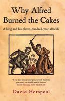 Why Alfred Burned the Cakes