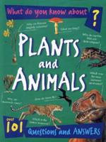 What Do You Know About Plants and Animals?