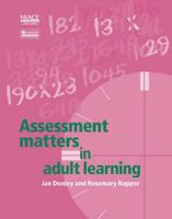 Assessment Matters in Adult Learning