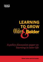 Learning to Grow Older & Bolder