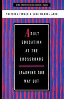 Adult Education at the Crossroads