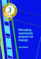Managing Community Projects for Change