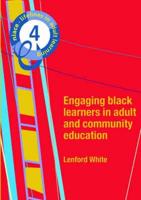 Engaging Black Learners in Adult and Community Education