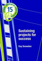 Sustaining Projects for Success