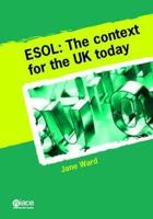 ESOL - The Context for the UK Today