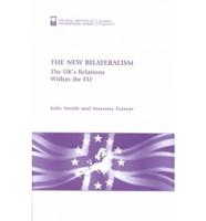 The New Bilateralism