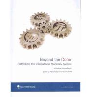 Beyond the Dollar