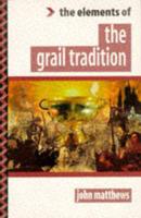 The Elements of the Grail Tradition