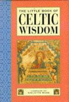 The Little Book of Celtic Wisdom