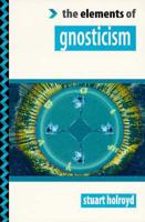 The Elements of Gnosticism
