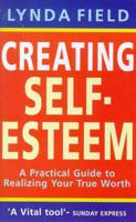 Creating Self-Esteem