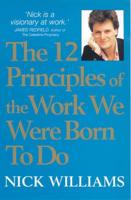 The 12 Principles of the Work We Were Born to Do