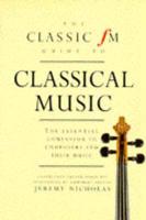 The Classic FM Guide to Classical Music