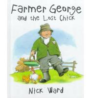 Farmer George and the Lost Chick