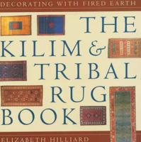 The Kilim & Tribal Rug Book