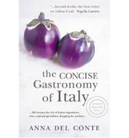 The Concise Gastronomy of Italy
