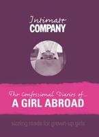 The Confessional Diaries of a Girl Abroad