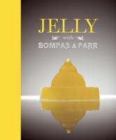 Jelly With Bompas & Parr