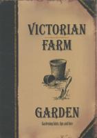 Victorian Farm Garden